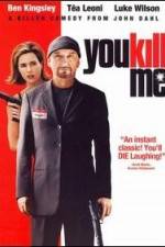 Watch You Kill Me Xmovies8