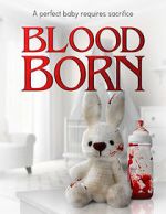 Watch Blood Born Xmovies8