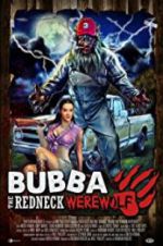 Watch Bubba the Redneck Werewolf Xmovies8