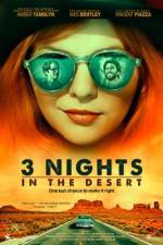 Watch 3 Nights in the Desert Xmovies8