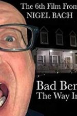 Watch Bad Ben: The Way In Xmovies8