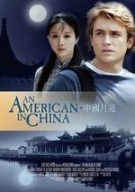 Watch An American in China Xmovies8