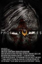 Watch The Phoenix Rises Xmovies8
