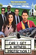 Watch Can I Get a Witness Protection? Xmovies8