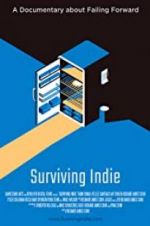 Watch Surviving Indie Xmovies8