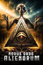 Watch Novus Ordo Alienorum Xmovies8