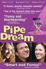 Watch Pipe Dream Xmovies8