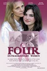Watch Four Extraordinary Women Xmovies8