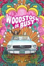 Watch Woodstock or Bust Xmovies8