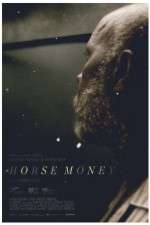 Watch Horse Money Xmovies8