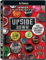 Watch Upside Down: The Creation Records Story Xmovies8