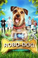 Watch Robo-Dog Xmovies8