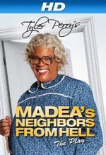 Watch Madea\'s Neighbors from Hell Xmovies8