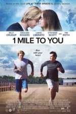 Watch 1 Mile to You Xmovies8