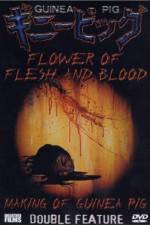 Watch Flowers of Flesh and Blood (Gini piggu 2: Chiniku no hana) Xmovies8