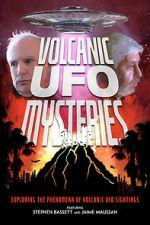 Watch Volcanic UFO Mysteries Xmovies8