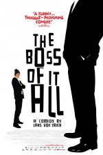 Watch The Boss of It All Xmovies8