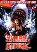 Watch Shark Attack 2 Xmovies8