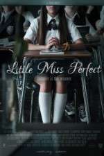 Watch Little Miss Perfect Xmovies8