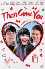 Watch Then Came You Xmovies8