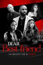 Watch Dear Best Friend Xmovies8