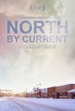 Watch North by Current Xmovies8