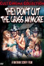 Watch They Don\'t Cut the Grass Anymore Xmovies8