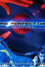 Watch One Perfect Day Xmovies8