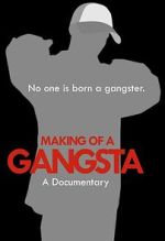 Watch Making of a Gangsta Xmovies8