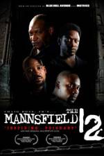 Watch The Mannsfield 12 Xmovies8