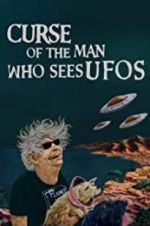 Watch Curse of the Man Who Sees UFOs Xmovies8