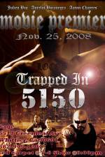 Watch Trapped in 5150 Xmovies8