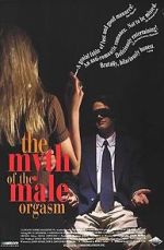 Watch The Myth of the Male Orgasm Xmovies8