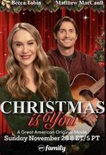 Watch Christmas Is You Xmovies8