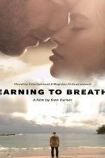 Watch Learning to Breathe Xmovies8