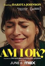 Watch Am I OK? Xmovies8