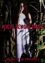 Watch Where Demons Dwell: The Girl in the Cornfield 2 Xmovies8
