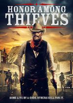 Watch Honor Among Thieves Xmovies8