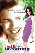 Watch Still Breathing Xmovies8