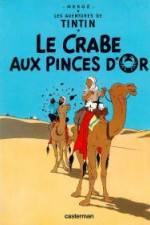 Watch Les aventures de Tintin Le crabe aux pinces d'or 1 Xmovies8