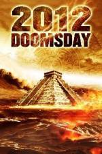Watch 2012 Doomsday Xmovies8