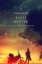 Watch A Thousand Miles Behind Xmovies8