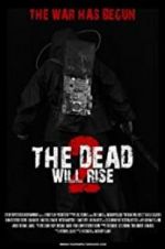 Watch The Dead Will Rise 2 Xmovies8