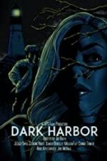 Watch Dark Harbor Xmovies8