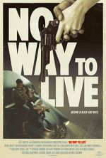 Watch No Way to Live Xmovies8