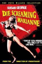 Watch Die Screaming, Marianne Xmovies8