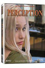 Watch Perception Xmovies8