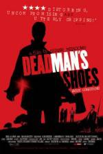 Watch Dead Man's Shoes Xmovies8