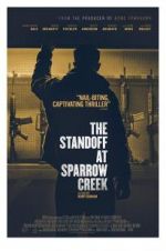 Watch The Standoff at Sparrow Creek Xmovies8