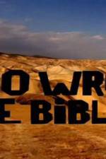 Watch Who Wrote the Bible Xmovies8